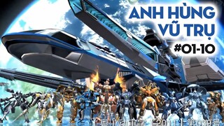 #1 Anh Hùng Vũ Trụ (Tập 1 - 10) | Galaxia Bots | Ka Tun