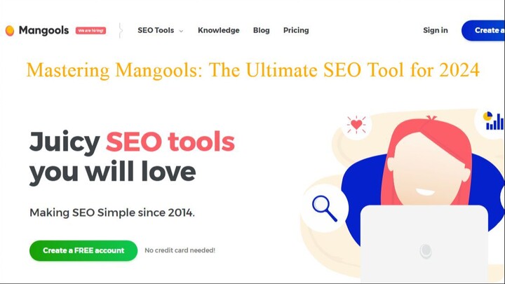 Mastering Mangools :The Ultimate SEO Tool for 2024