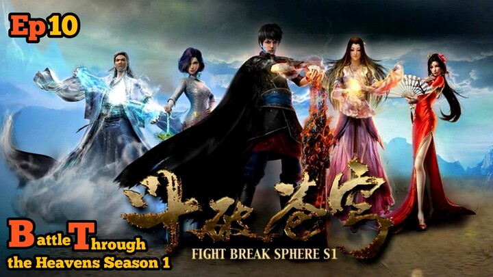 Battle Through the Heavens Episode 10 Sub Indo