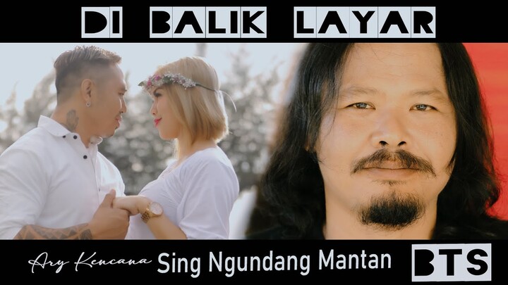 SING NGUNDANG MANTAN   Ary Kencana   BTS
