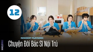 Tập 12 - END| Chuyện Đời Bác Sĩ Nội Trú - Resident Playbook (Go Youn Jung, Shin Si A,...).