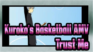 [Kuroko's Basketball Self-drawn AMV] Trust Me (DRRR ED)