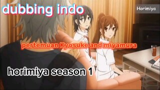 (pertemuan Kyosuke and miyamura horimiya fandubb indo )