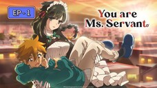 you are ms servant season 1 episode 1 hindi dubbed