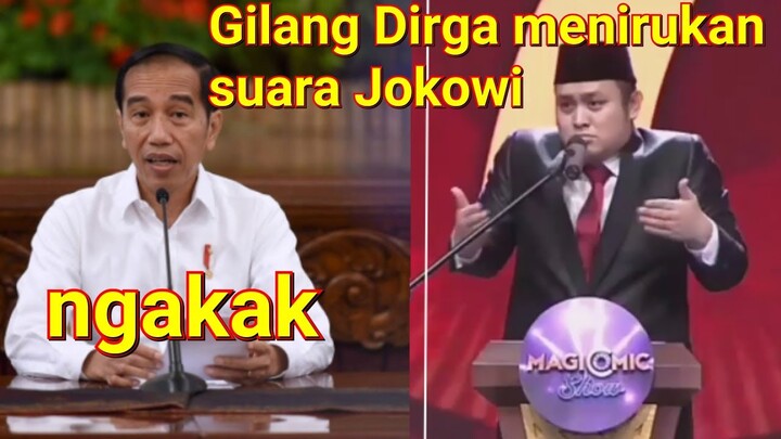 #Gilang Dirga menirukan suara Bapak #JOKOWI_auto NGAKAK