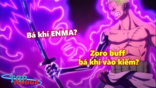 Zoro buff bá khí vào kiếm hay tất cả là do Emma?