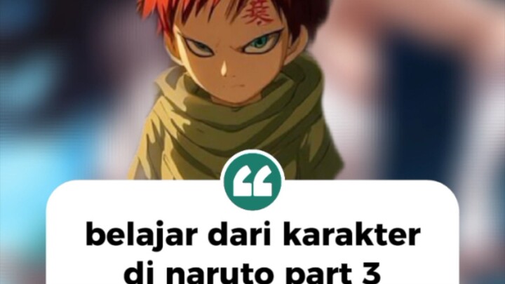 Belajar dari karakter di Naruto part 3