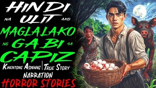 HINDI NA ULIT AKO MAGLALAKO NG GABI SA CAPIZ _ Kwentong Aswang _ True Story