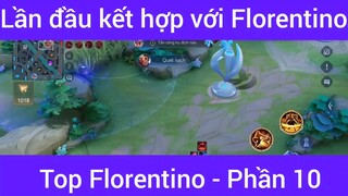 Lần đầu kết hợp với top Florentino #10