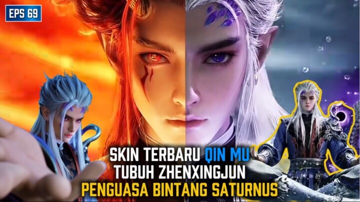‼️Skin terbaru qin mu‼️ [tubuh zhenxingjun penguasa bintang saturnus] qin mu berwujud ular?😱