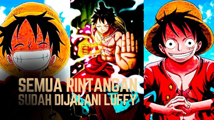 ONE PIECE (AMV) SEMUA RINTANGAN SUDAH DIJALANI LUFFY