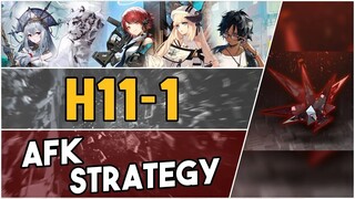 H11-1 | AFK Strategy |【Arknights】