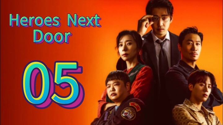 Heroes Next Door (2025) | Episode 5 | EngSub