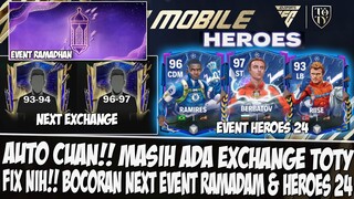 UPDATE BRUTAL NIH!! BOCORAN NEXT EXCHANGE EVENT TOTY | NEXT EVENT RAMADHAN & HEROES 24 EA FC MOBILE