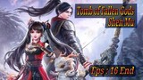 Eps 16 End | Tomb of Fallen Gods Sub Indo