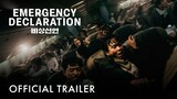 Emergency Declaration: Official Trailer