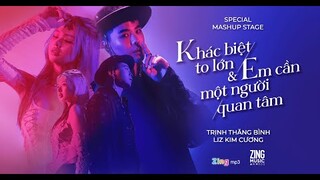 [ ZMA 2020 ] khác biệt to lớn & em cần một người quan tâm (mashup stage)