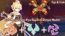 Cara Mengalahkan Pyro Regisvine Dengan Mudah! Tips and Trick Genshin Impact Indonesia