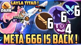 META 666 LAYLA TITAN WYRMSLAYER MODE TERSAKIT ! COMBO OP MAGIC CHESS TERBARU