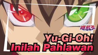 [Yu-Gi-Oh! GX / MAD] Inilah Pahlawan