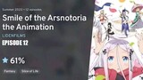 THE SMILE OF THE ARSNOTORIA Episode 12