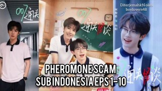 PHEROMONE SCAM SUB INDONESIA EPS 1-10 ||CHINESE ABO DRAMA
