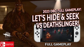 LET'S PLAY HIDE AND SEEK WITH DEATHSLINGER! DEAD BY DAYLIGHT SWITCH 296