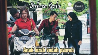 BERBEZA KASTA (Cerita anak pak lurah yang kaya) - Eps 6 || Film Baper WC Official