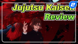 It's Completed! This Is A "Review" - Jujutsu Kaisen_2