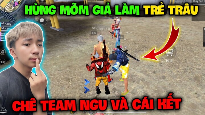 FREE FIRE | Hùng Mõm Giả Làm "Trẻ Trâu" Đi Ghép Ngẫu Nhiên Giả Vờ Chửi Team Bắn Ngu, Và Cái Kết !!!