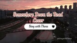 Somewhere Down the Road - Barry Manilow | Cover | Lyrics