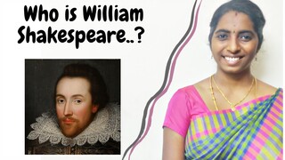 Who is Shakespeare? (In Tamil) | His biography | Why is he the best Playwright?