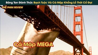 Trái Đất Nóng Lên Làm Băng Tan, Đánh Thức Bạch Tuộc Và Cá Mập Khổng Lồ Cổ Đại || Phê Phim Review