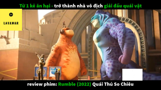 REVIEW PHIM : Quái thú so chiêu (p2) #rvphimhoathinh