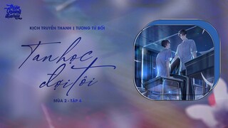 VIETSUB | KTT | TAN HỌC ĐỢI TÔI || MÙA 2 ✢ TẬP 4