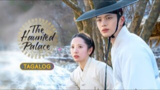 THE HAUNTED PALACE TAGALOG DUBBED EP 2