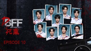 🇹🇭 | EP 10 Dead Friend Forever - DFF (2023) English Sub