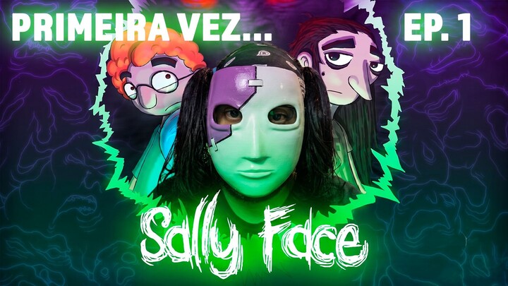 《Sally Face》第一章｜Primeira Vez em Sally Face: Eu Não Tava Preparado pro Que Veio no Fim