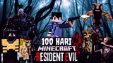 100 Hari Di Minecraft Resident Evil