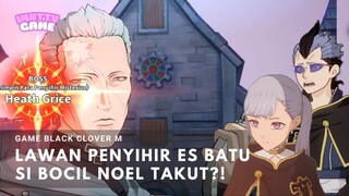 Tim Bocil Lawan Penyihir Es Batu?! Noel Takut! Black Clover M