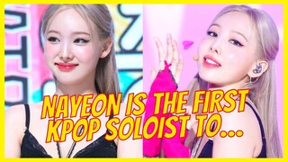 TWICE Nayeon is the FIRST EVER K Pop soloist to achieve this on BILLBOARD