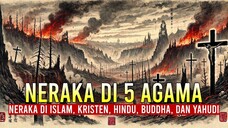 5 Versi Neraka dari Berbagai Agama – Mana yang Paling Mengerikan_