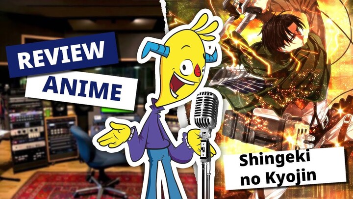 Review Anime SHINGEKI NO KYOJIN