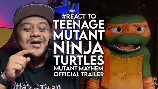 #React to TEENAGE MUTANT NINJA TURTLES MUTANT MAYHEM Official Trailer