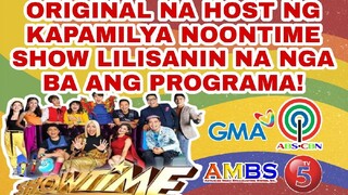 ORIGINAL NA HOST NG KAPAMILYA NOONTIME SHOW LILISANIN NA NGA BA NAG PROGRAMA?