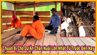 Bản São Pedro Tập 12 || Chuẩn Bị Cho Dự Án Nuôi Dê Lớn Nhất Từ Trước Đến Nay Trong Các Bản Làng