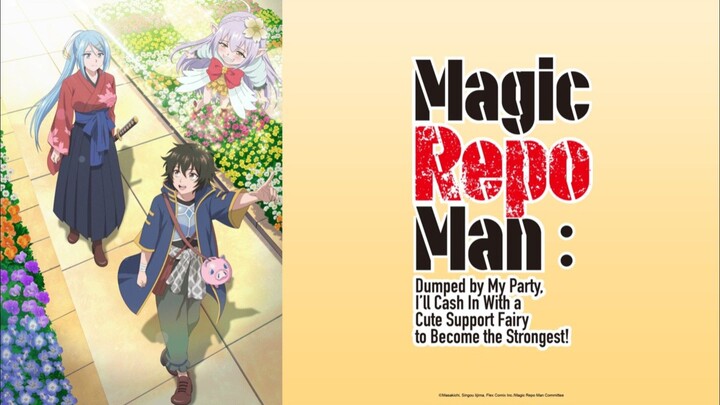 Magic Repo Man ( Episode 1 )