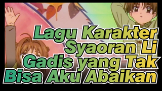 Lagu Karakter Syaoran Li / Gadis yang Tak Bisa Aku Abaikan / Kumai Motoko