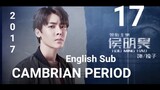 Cambrian Period EP17 (English Sub 2017)