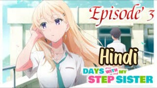 Day with my stepsister sisson 1 Episode 3 in Hindi